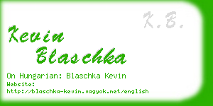 kevin blaschka business card